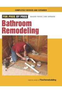 Bathroom Remodeling - For Pros By Pros