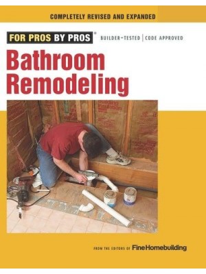 Bathroom Remodeling - For Pros By Pros