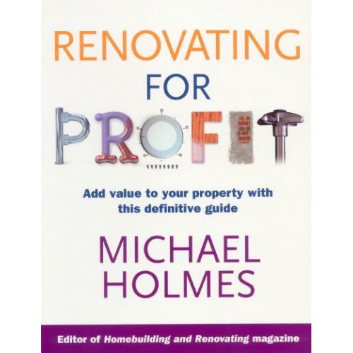 Renovating for Profit Add Value to Your Property With This Definitive Guide