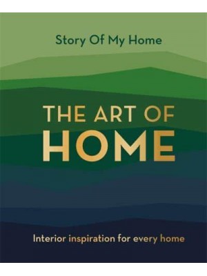 The Art of Home Interior Inspiration for Every Home