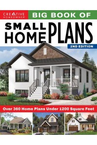 The Big Book of Small Home Plans