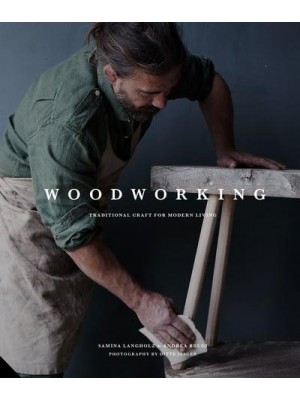 Woodworking Traditional Craft for Modern Living