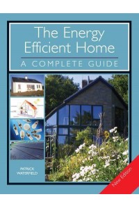 The Energy Efficient Home A Complete Guide