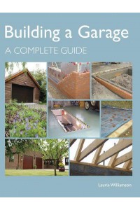 Building a Garage A Complete Guide