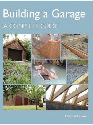 Building a Garage A Complete Guide