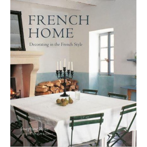 French Home Decorating in the French Style