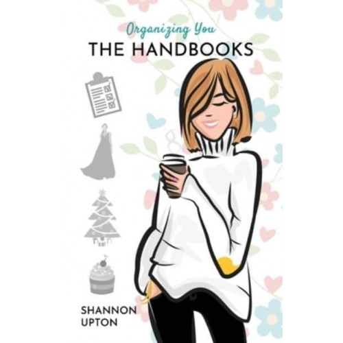 Organizing You The Handbooks
