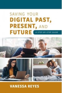 Saving Your Digital Past, Present, and Future A Step-by-Step Guide