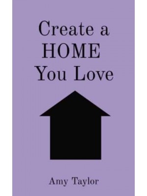 Create a HOME You Love