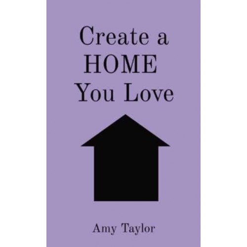 Create a HOME You Love