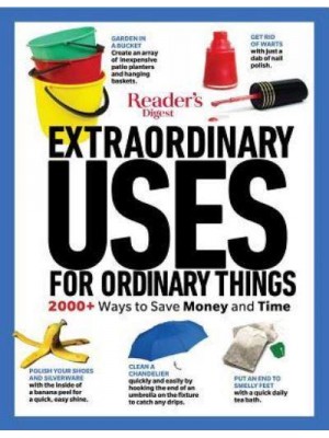 Reader's Digest Extraordinary Uses for Ordinary Things New Edition