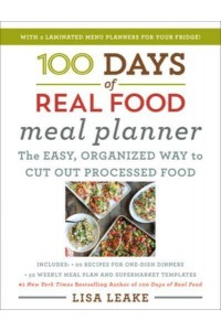 100 Days of Real Food Meal Planner