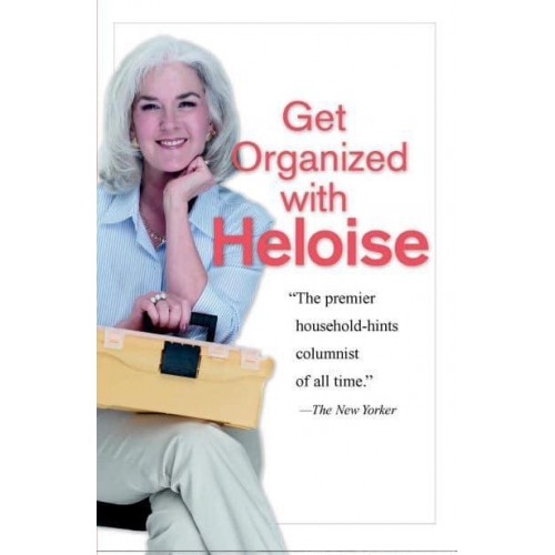 Get Organized With Heloise
