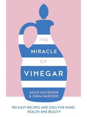 The Miracle of Vinegar