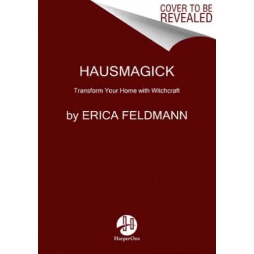 Hausmagick Transform Your Home With Witchcraft