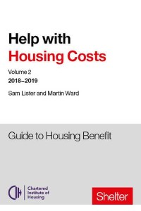 Help With Housing Costs. Volume 2 Guide to Housing Benefit 2018-19