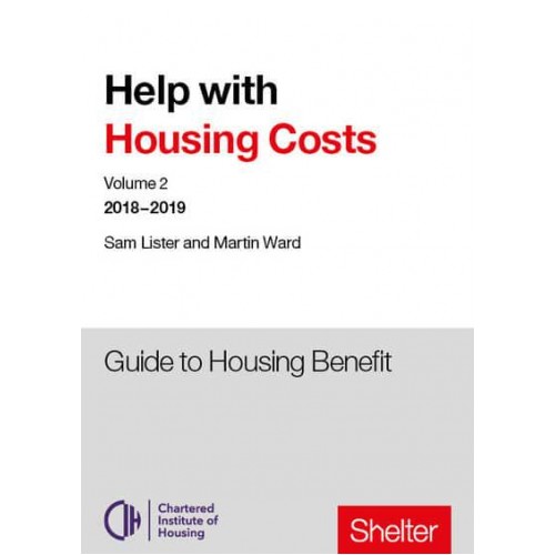 Help With Housing Costs. Volume 2 Guide to Housing Benefit 2018-19