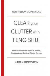 Clear Your Clutter With Feng Shui