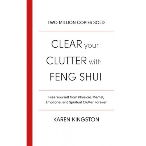 Clear Your Clutter With Feng Shui