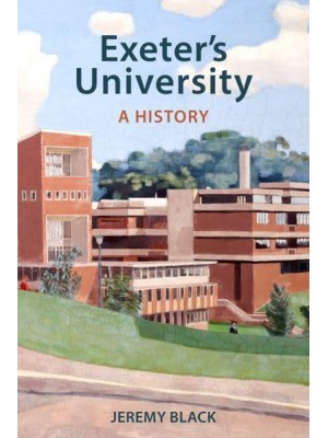 Exeter's University A History