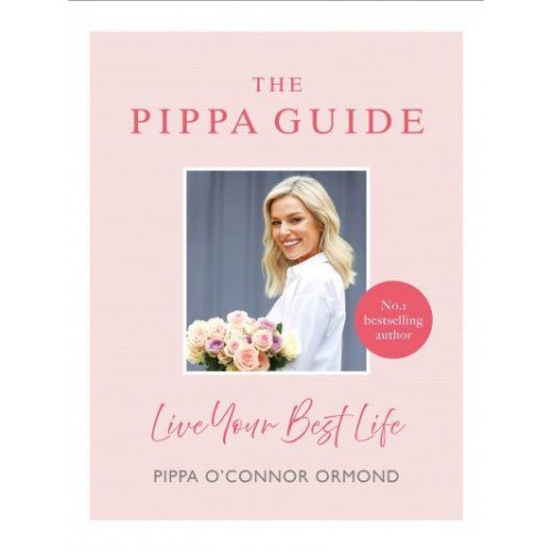 The Pippa Guide Live Your Best Life