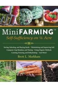 Mini Farming Self Sufficiency on a 1/4 Acre