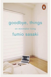 Goodbye, Things On Minimalist Living