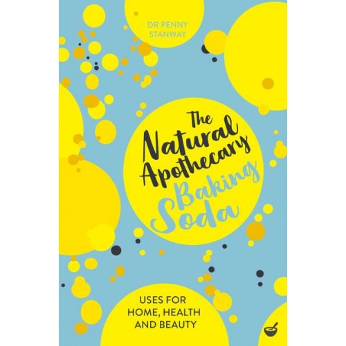 Baking Soda Uses for Home, Health and Beauty - The Natural Apothecary