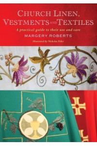 Church Linen, Vestments and Textiles