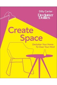Create Space Live Well With Less