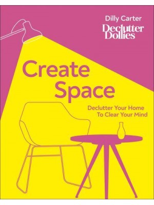 Create Space Live Well With Less