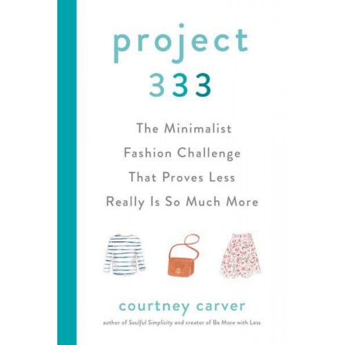 Project 333 The Minimalist Fashion Challenge That Proves Less Really Is So Much More