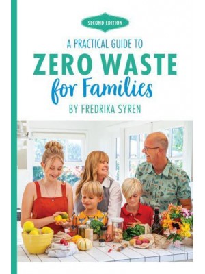 Zero Waste for Families A Practical Guide