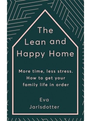 The Lean and Happy Home