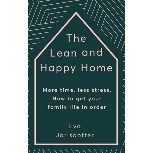 The Lean and Happy Home