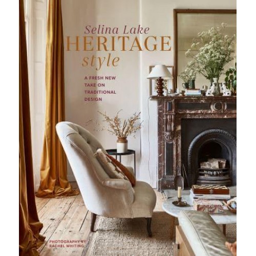 Heritage Style A Fresh New Take on Traditional Design