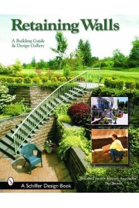 Retaining Walls A Building Guide and Design Gallery