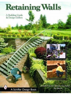 Retaining Walls A Building Guide and Design Gallery