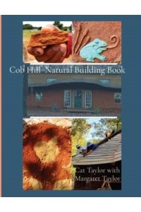 Cob Hill Natural Building Book