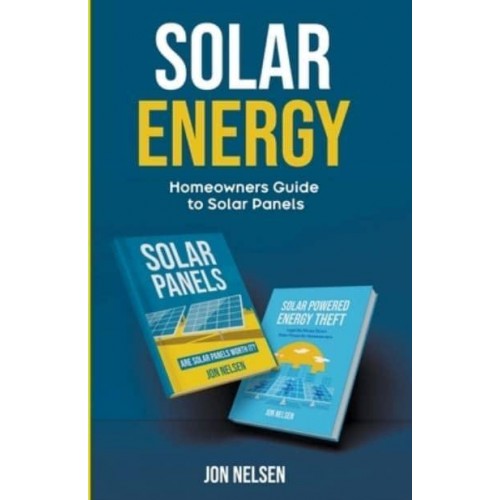 Solar Energy: Homeowners Guide to Solar Panels - Homeowner House Help
