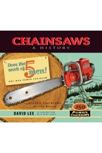 Chainsaws A History