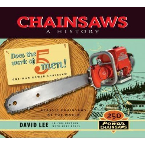 Chainsaws A History