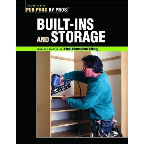 Built-Ins and Storage - For Pros by Pros