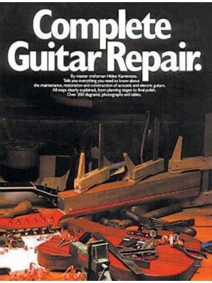 Complete Guitar Repair