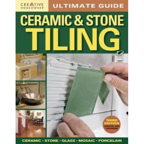 Ceramic Stone & Tiling - Ultimate Guide