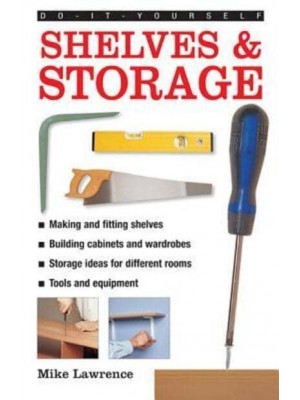 Shelves and Storage - Do It Yourself