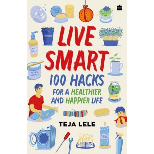 Live Smart 100 Hacks