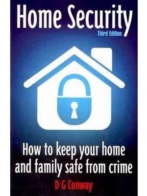 Home Security How to Keep Your Home and Family Safe from Crime