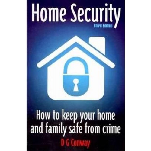 Home Security How to Keep Your Home and Family Safe from Crime