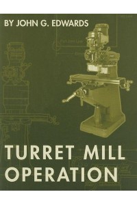 Turret Mill Operation